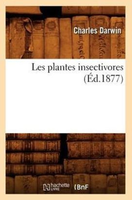 Les Plantes Insectivores (ed.1877) Les Plantes Insectivores (ed.1877)