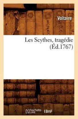 Les Scythes, Tragedie (ed.1767)