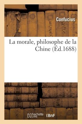 La Morale, Philosophe De La Chine La Morale, Philosophe De La Chine