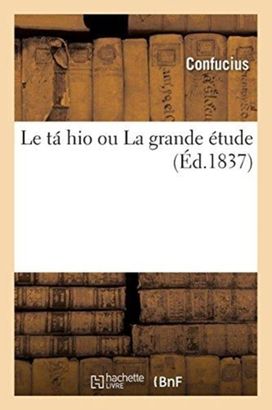 Le Ta Hio Ou La Grande Etude