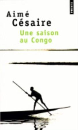Une Saison Au Congo