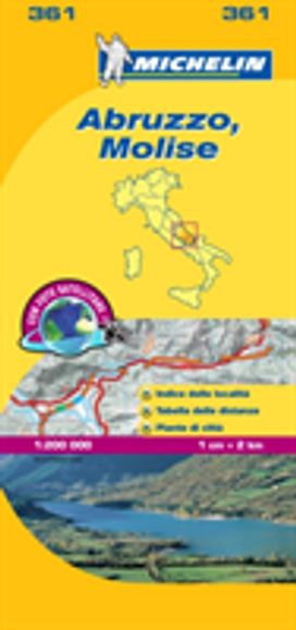 Abruzzo & Molise - Michelin Local Map 361 Abruzzo & Molise - Michelin Local Map 361