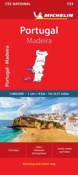 Portugal & Madeira - Michelin National Map 733 Portugal & Madeira - Michelin National Map 733