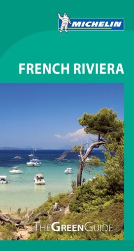 French Riviera Green Guide French Riviera Green Guide