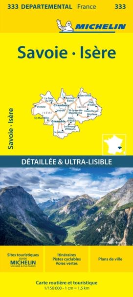 Isere Savoie - Michelin Local Map 333 Isere Savoie - Michelin Local Map 333
