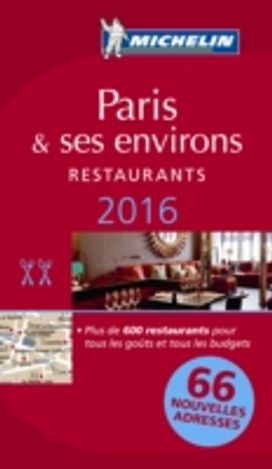 Michelin Guide Paris & Ses Environs 2016