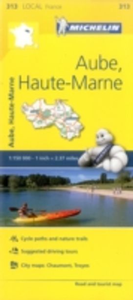 Aube, Haute-Marne - Michelin Local Map 313