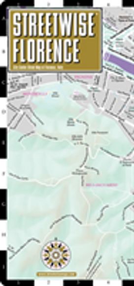 Streetwise Florence Map - Laminated City Center Street Map of Florence, Italy Streetwise Florence Map - Laminated City Center Street Map of Florence, Italy