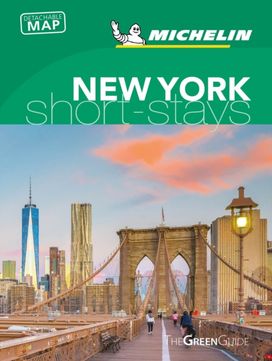Michelin Green Guide Short Stays New York City Michelin Green Guide Short Stays New York City