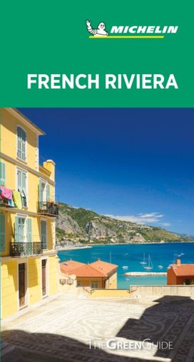French Riviera - Michelin Green Guide French Riviera - Michelin Green Guide