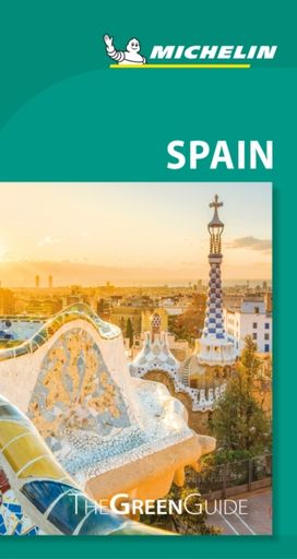Spain - Michelin Green Guide Spain - Michelin Green Guide