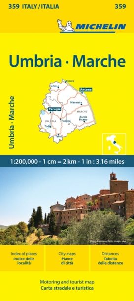 Marche & Umbria - Michelin Local Map 359 Marche & Umbria - Michelin Local Map 359