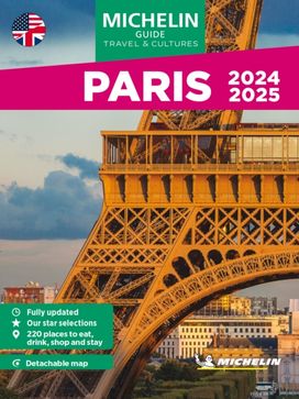 Paris - Michelin Guide Travel & Cultures Paris - Michelin Guide Travel & Cultures