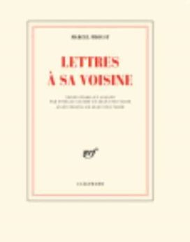 Lettres a Sa Voisine