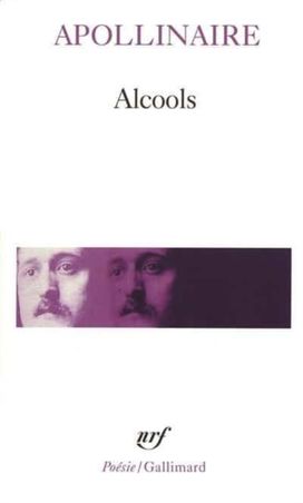 Alcools, Suivi De Le Bestiaire Et Vitam Impendere Amori