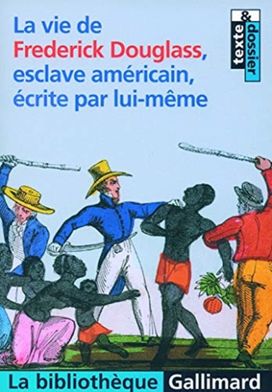 La Vie De Fred Douglas