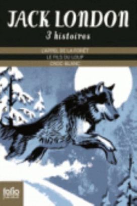 Jack London 3 Histoires Jack London 3 Histoires
