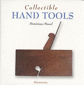 Collectible Hand Tools Collectible Hand Tools