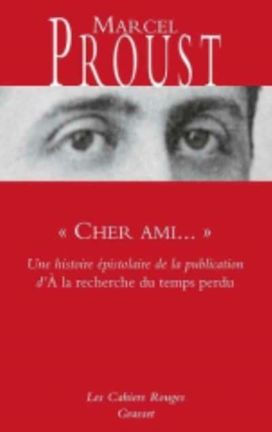 Cher ami... Histoire Epistolaire De La Publication d'a La Recherche