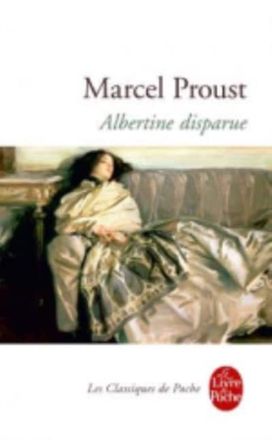 Albertine Disparue (a La Recherche Du Temps Perdu 6)