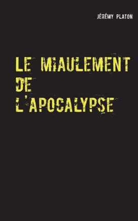 Miaulement De L'apocalypse