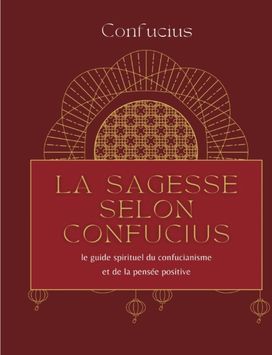 Sagesse Selon Confucius
