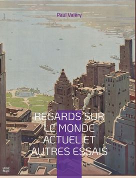 Regards Sur Le Monde Actuel Et Autres Essais