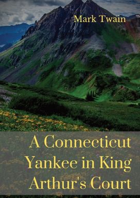 Connecticut Yankee in King Arthur's Court
