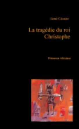 La Tragedie Du Roi Christophe