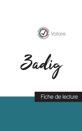 Zadig De Voltaire (Fiche De Lecture Et Analyse Complete De L'oeuvre)