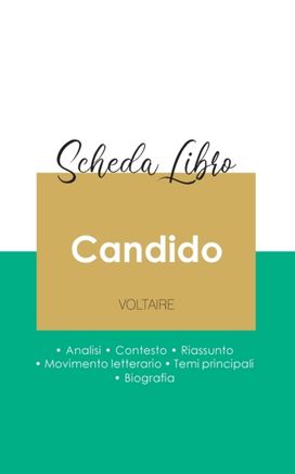 Scheda Libro Candido Di Voltaire (Analisi Letteraria Di Riferimento E Riassunto Completo)