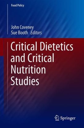 Critical Dietetics and Critical Nutrition Studies