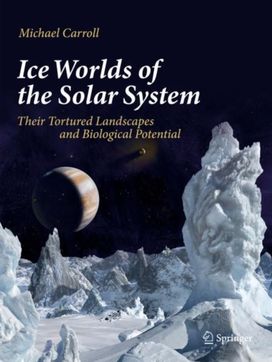 Ice Worlds of the Solar System Ice Worlds of the Solar System