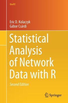 Statistical Analysis of Network Data with R Statistical Analysis of Network Data with R
