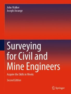 Surveying for Civil and Mine Engineers Surveying for Civil and Mine Engineers