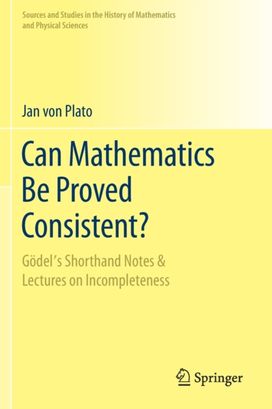Can Mathematics be Proved Consistent?
