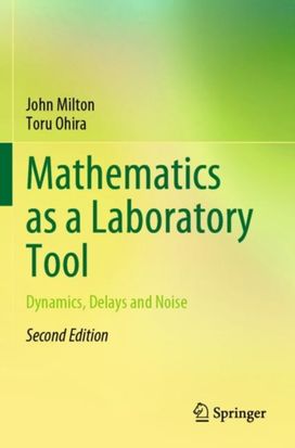 Mathematics as a Laboratory Tool Mathematics as a Laboratory Tool