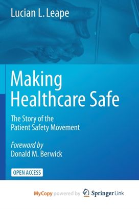 Making Healthcare Safe