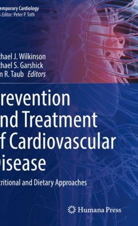 Prevention and Treatment of Cardiovascular Disease Prevention and Treatment of Cardiovascular Disease