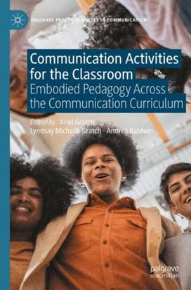 Communication Activities for the Classroom Communication Activities for the Classroom