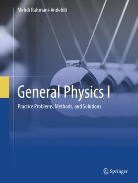 General Physics I General Physics I