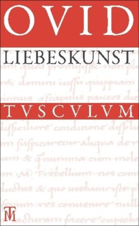Liebeskunst / Ars amatoria