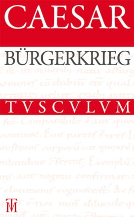 Burgerkrieg / De bello civili Burgerkrieg / De bello civili