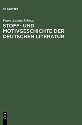 Stoff- und Motivgeschichte der deutschen Literatur