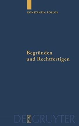 Begrunden Und Rechtfertigen Begrunden Und Rechtfertigen