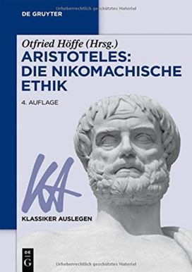 Aristoteles: Nikomachische Ethik Aristoteles: Nikomachische Ethik