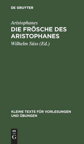 Die Frosche Des Aristophanes