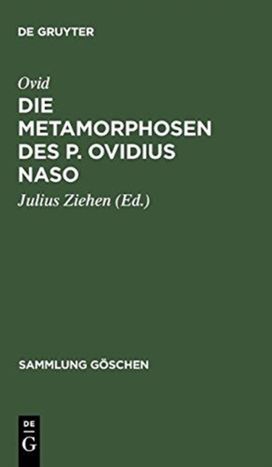 Die Metamorphosen des P. Ovidius Naso Die Metamorphosen des P. Ovidius Naso