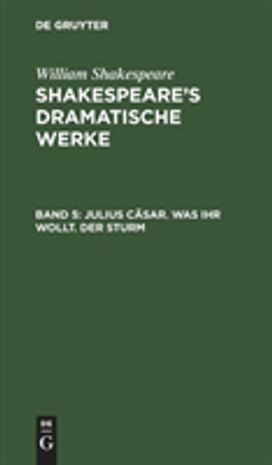Julius Casar. Was Ihr Wollt. Der Sturm Julius Casar. Was Ihr Wollt. Der Sturm