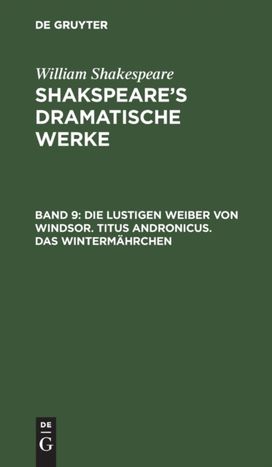 Die Lustigen Weiber Von Windsor. Titus Andronicus. Das Wintermahrchen